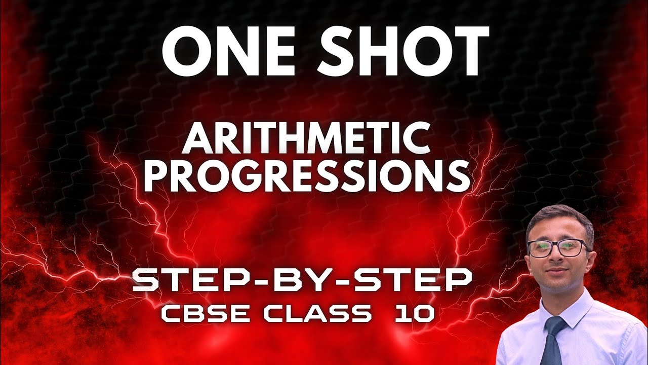 Arithmetic Progression Class 10 CBSE | Full Chapter Explained Step-by-Step | PYQs@VivekCSharma 