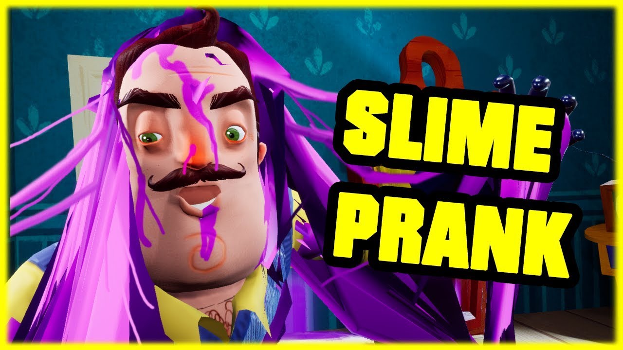 SLIME PRANK ON SLEEPING NEIGHBOR - Hello Neighbor Mod