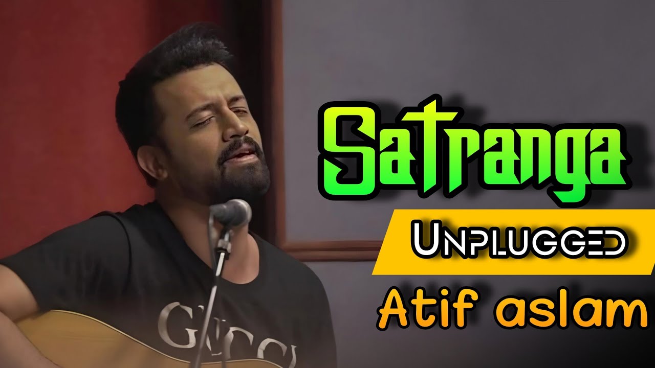 ATIF ASLAM- SATRANGA || AI COVER || MUSIC BY SAGAR