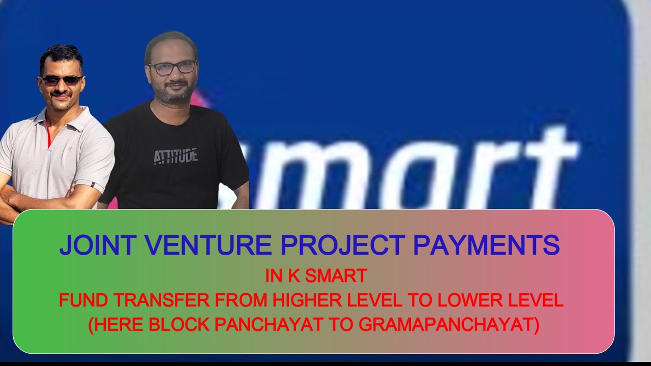 JOINT VENTURE PROJECT PAYMENTS IN K SMART