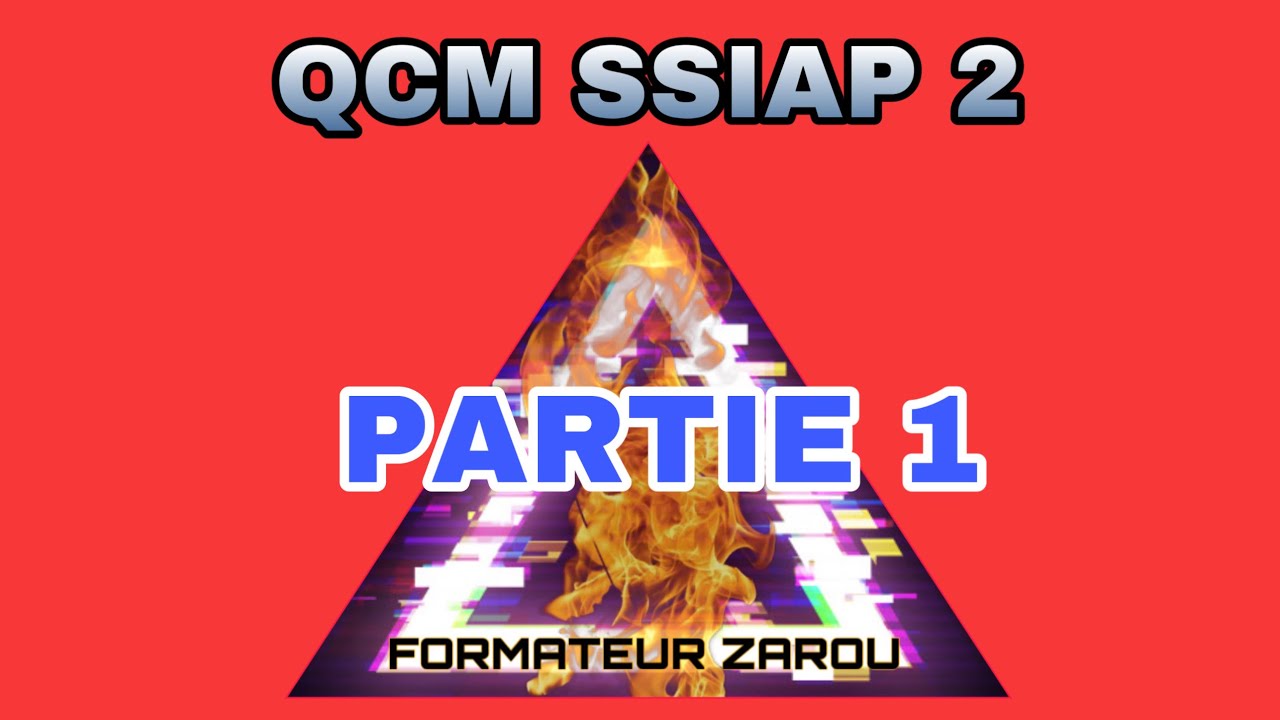 QCM SSIAP2 entraînement partie 1 sur 4