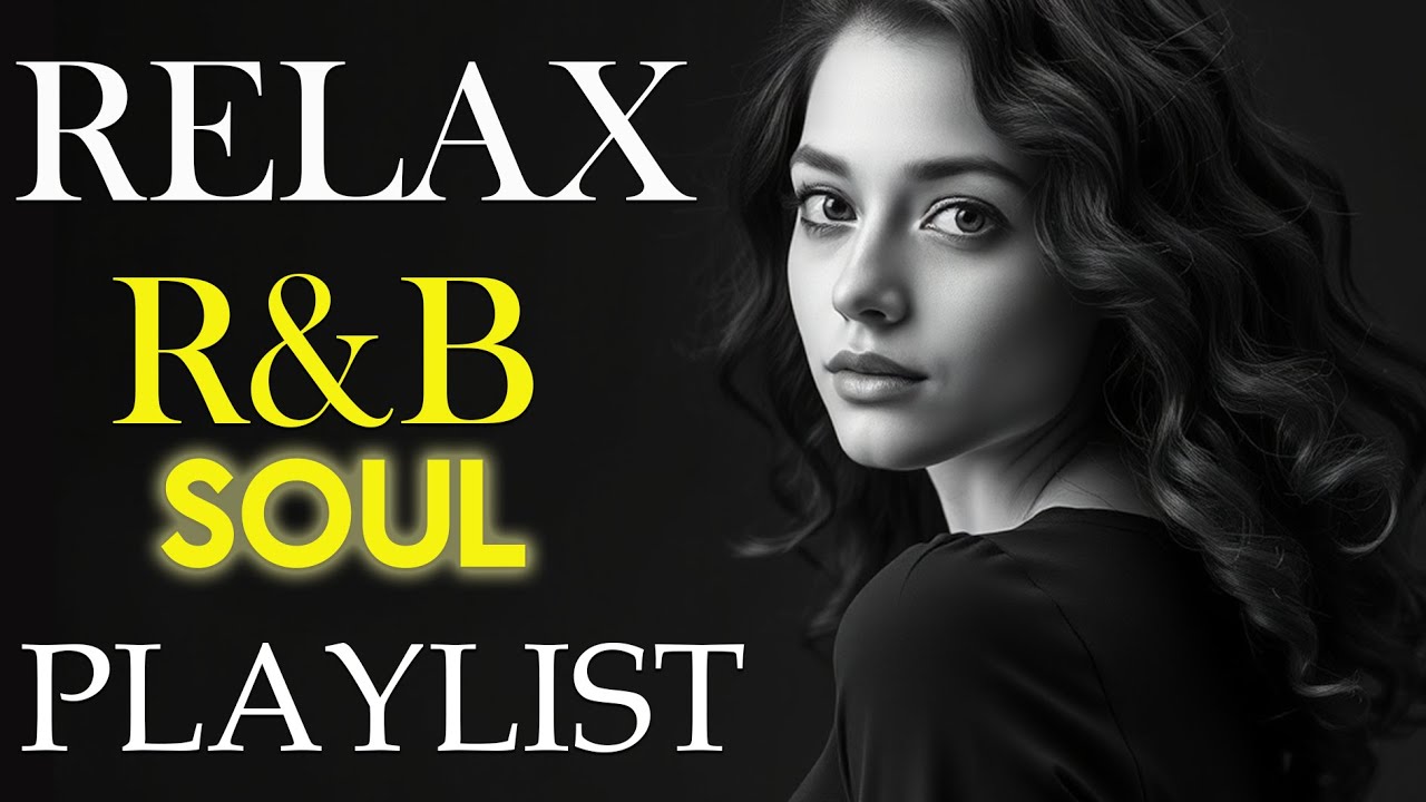 【R&B Soul】Relaxing R&B Soul Music – Music for Heartbreak, Healing & Better Sleep