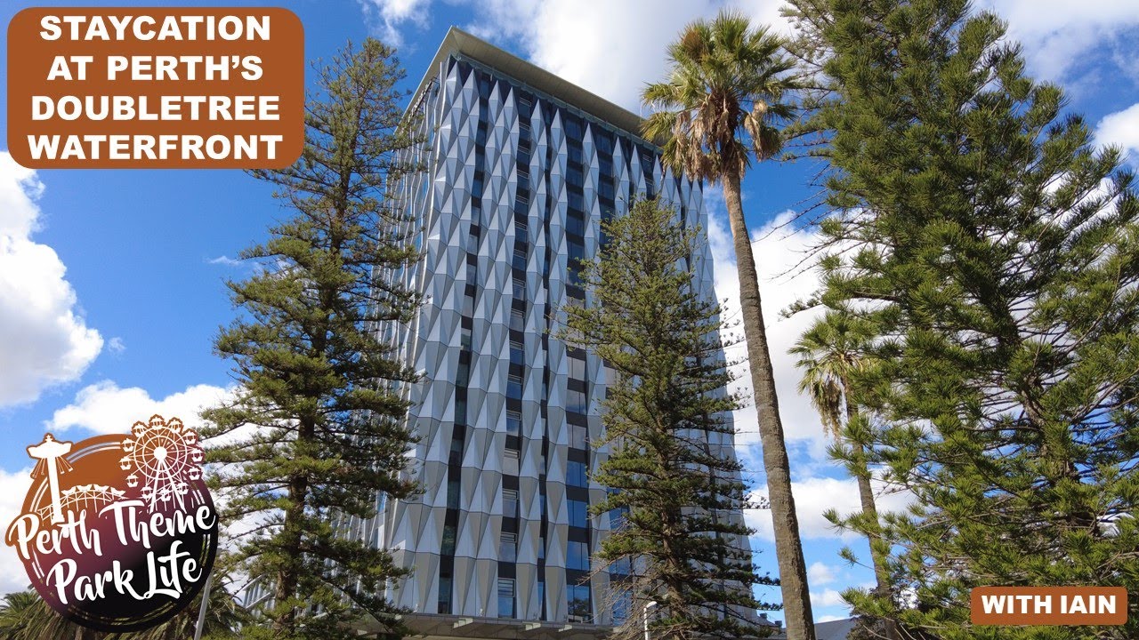 Staycation at Perth's Doubletree Waterfront
