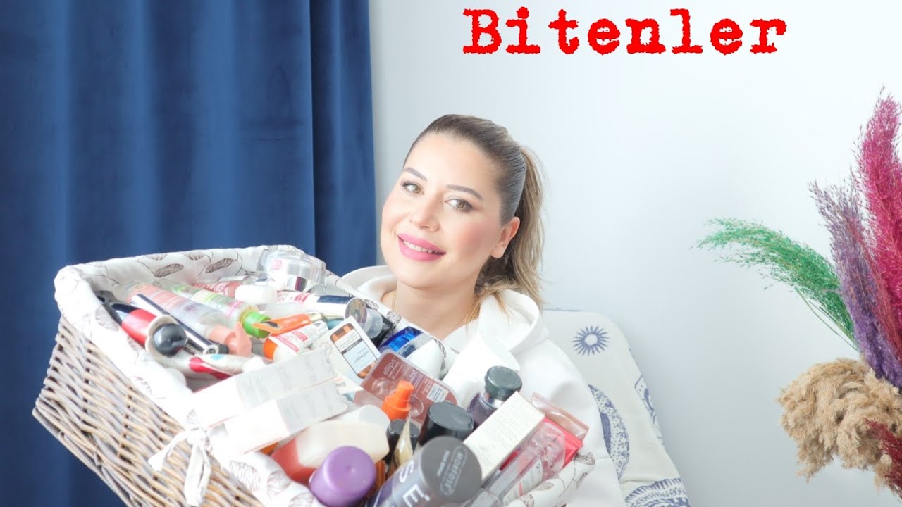 BİTENLER / Sevdiklerim-Sevmediklerim (Makyaj, Cilt Bakım, Saç Bakım)