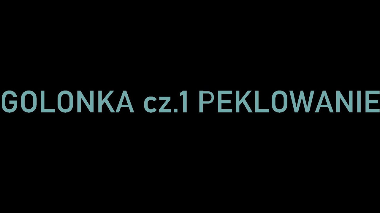 GOLONKA cz.1 PEKLOWANIE IDEALNA NA SYLWESTRA