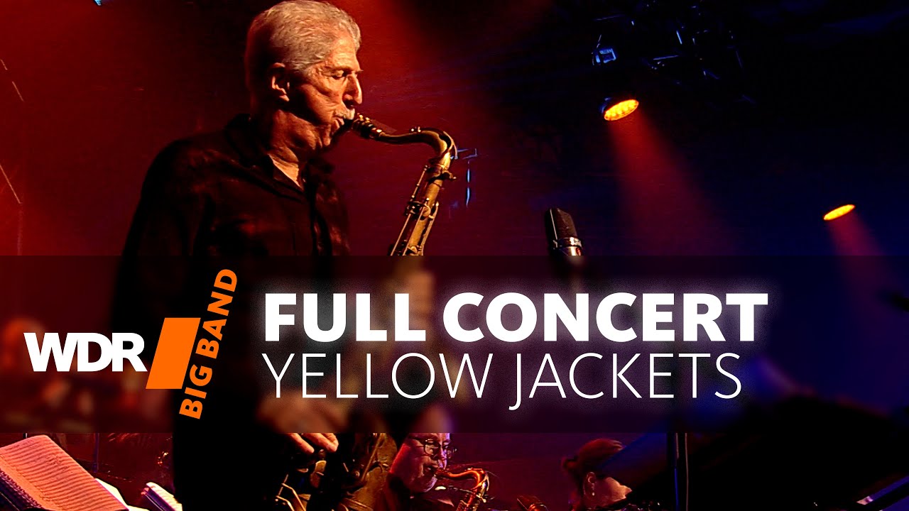 WDR BIG BAND & Yellowjackets - полный концерт