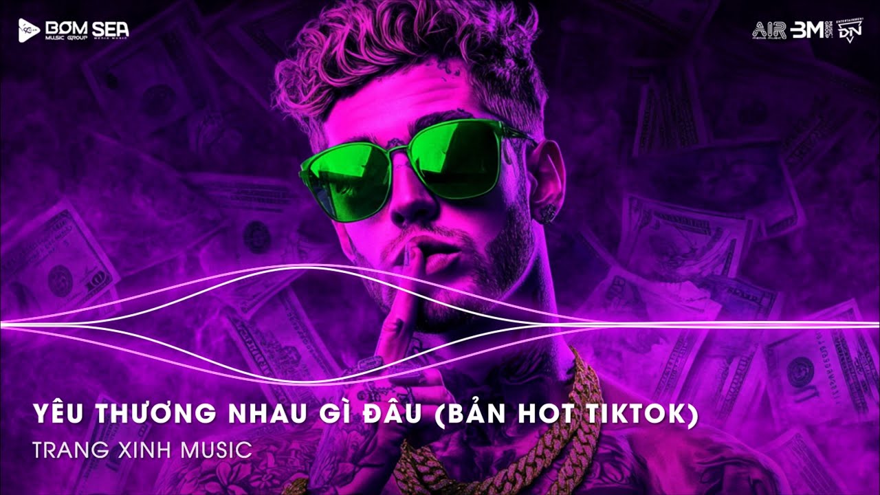 Yêu Thương Nhau Gì Đâu Remix (Bản Hot TikTok) ♫ Yêu Thương Nhau Gì Đâu Mà Chỉ Toàn Là Niềm Đau Remix