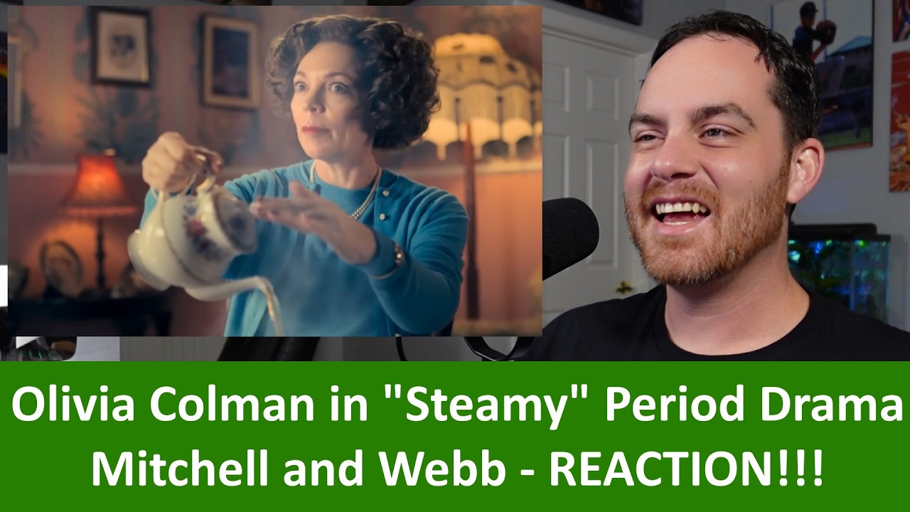 American Reacts Mitchell and Webb - Olivia Colman Stars In Steamy Period Drama REACTION!