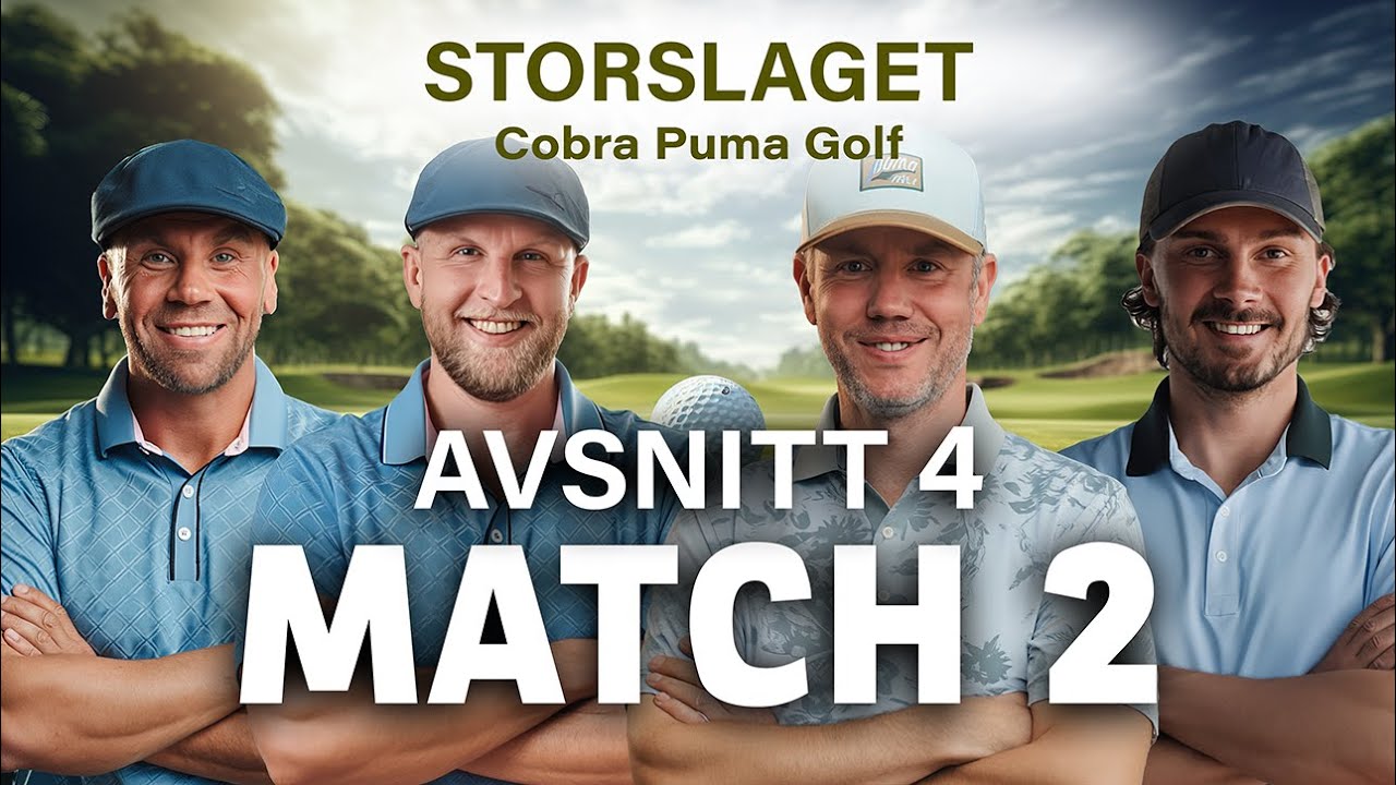 STORSLAGET ft. Cobra Puma Golf | AVSNITT 4 - Match 2 | Norre & Mos vs Fritte & Berg