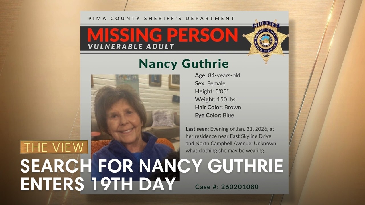 Search for Nancy Guthrie Enters 19th Day | The View