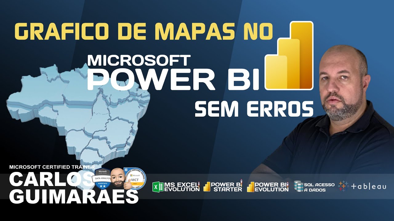 [POWER BI] GRÁFICOS DE MAPA NO POWER BI SEM ERROS