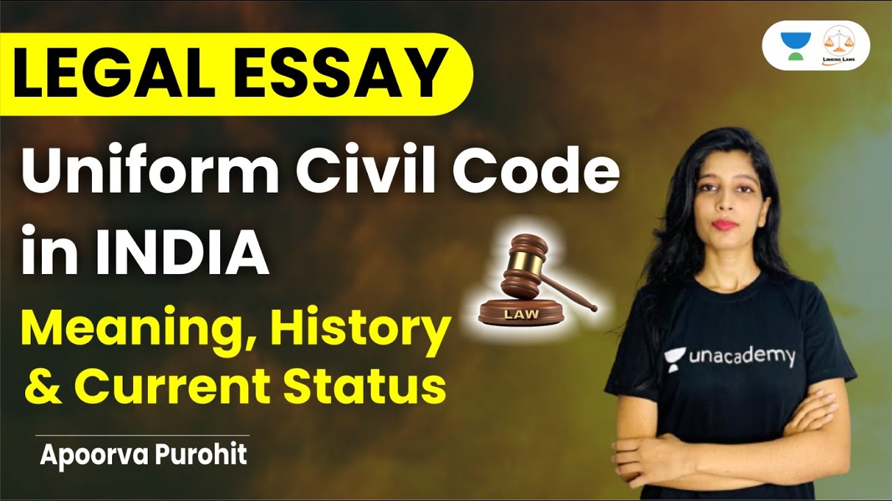 Uniform Civil Code in India (Legal Essay) | Apoorva Purohit | Linking Laws