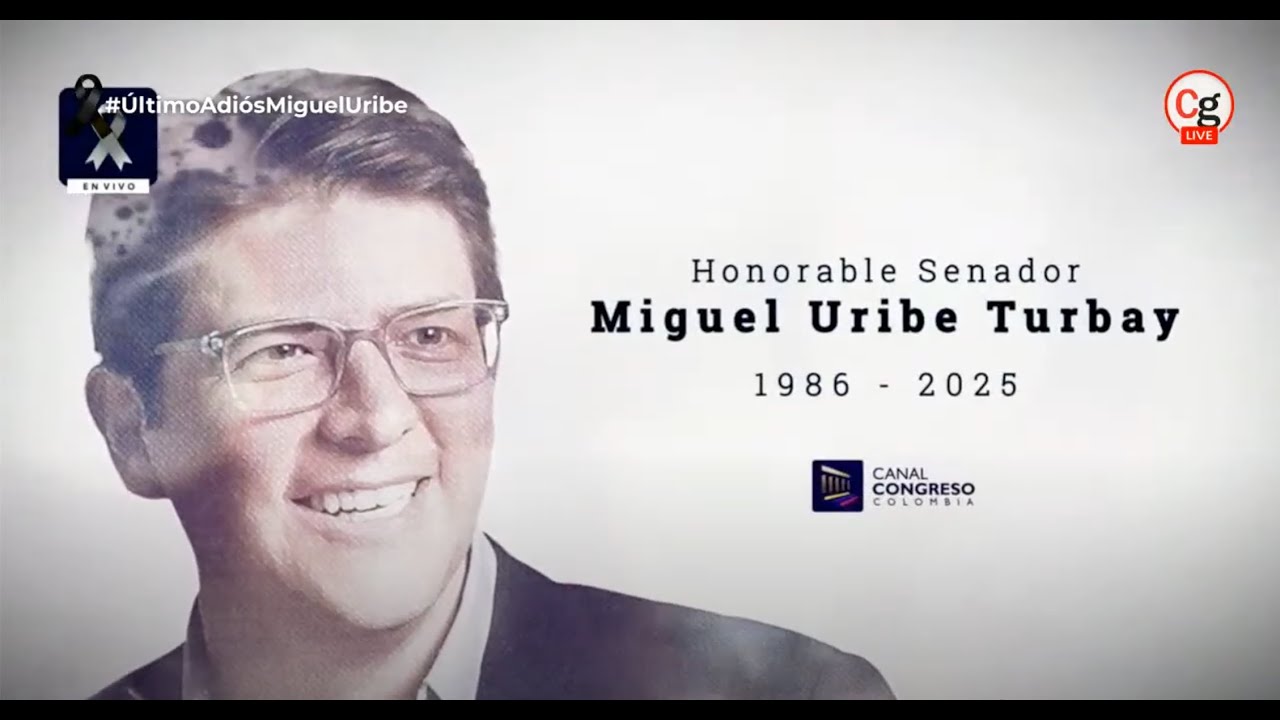 Último Adiós a Miguel Uribe Turbay | Cámara Ardiente y Funeral en Bogotá – Transmisión en Directo