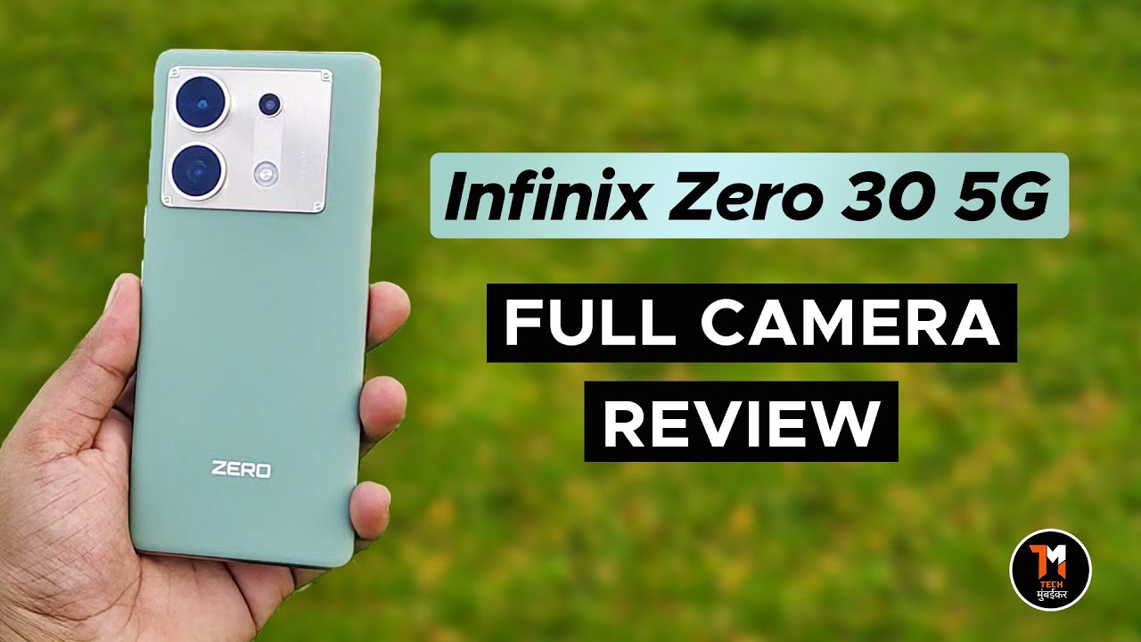 Infinix Zero 30 5G Detailed Camera Review in Hindi 📸 | Tech Mumbaikar