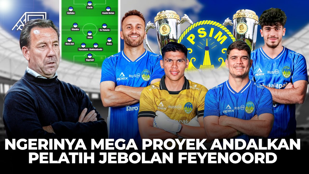 Resmikan Eks Manchester City Ambil 17 Grade A PSIM Naik Level Pecahkan Rekor Transfer! Starting PSIM