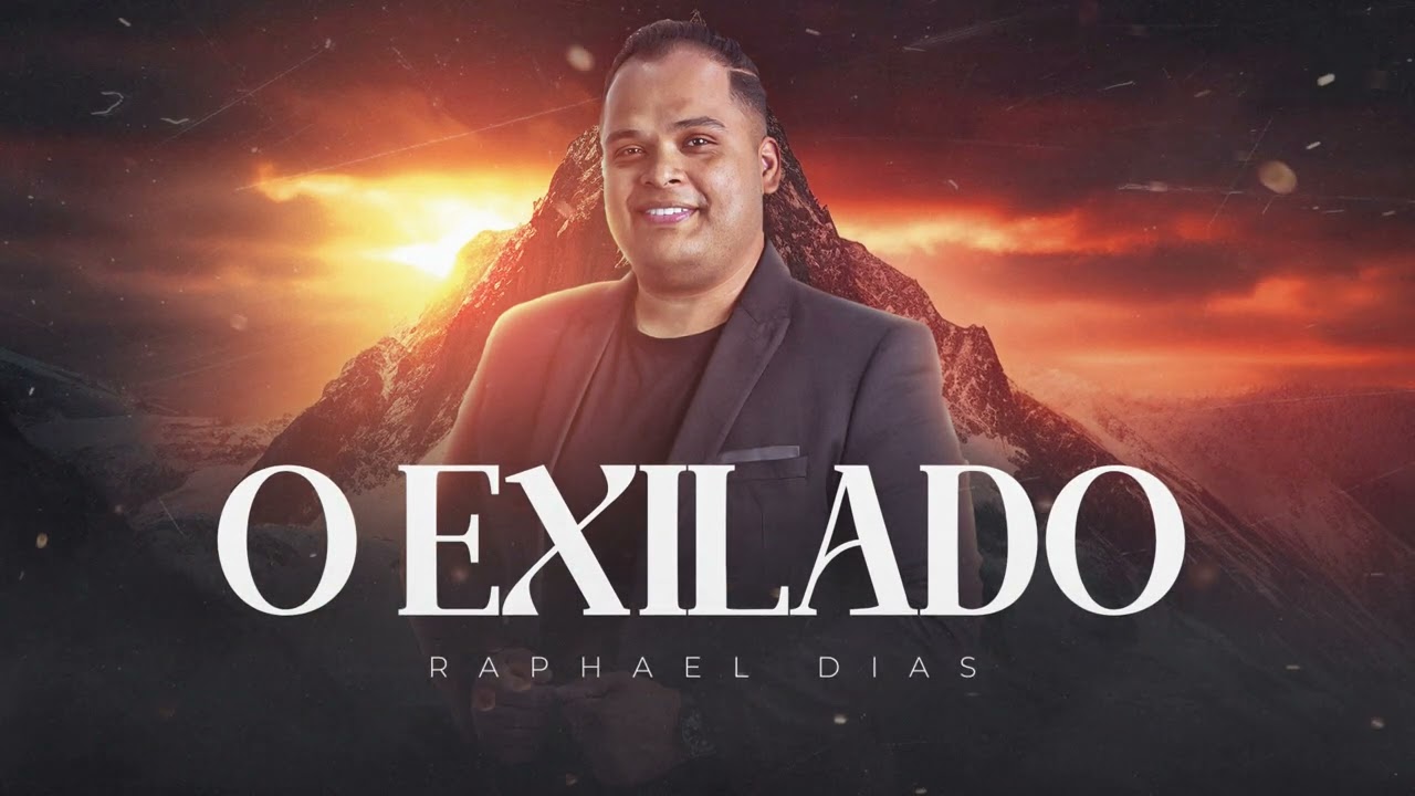Raphael Dias - O EXILADO
