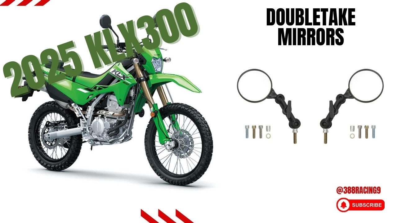 2025 KLX300 Double Take Mirrors