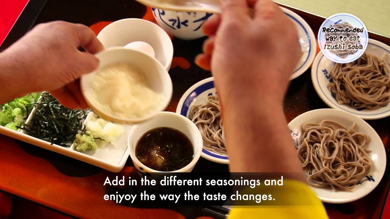 Recommended way to eat IZUSHI soba