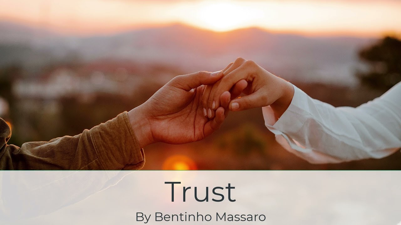 Trust | BENTINHO MASSARO