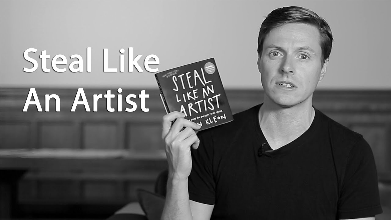 Steal Like An Artist
