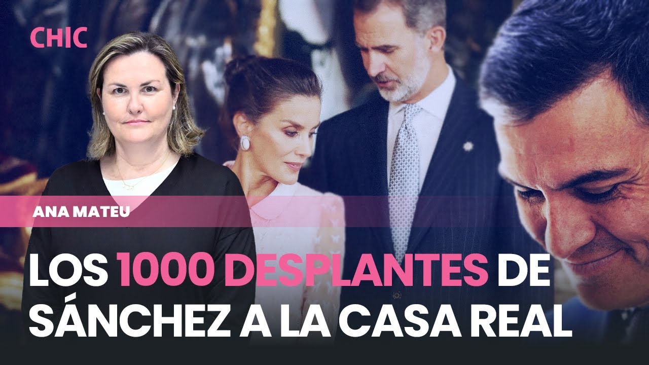 Los 1000 desplantes de Sánchez al Rey