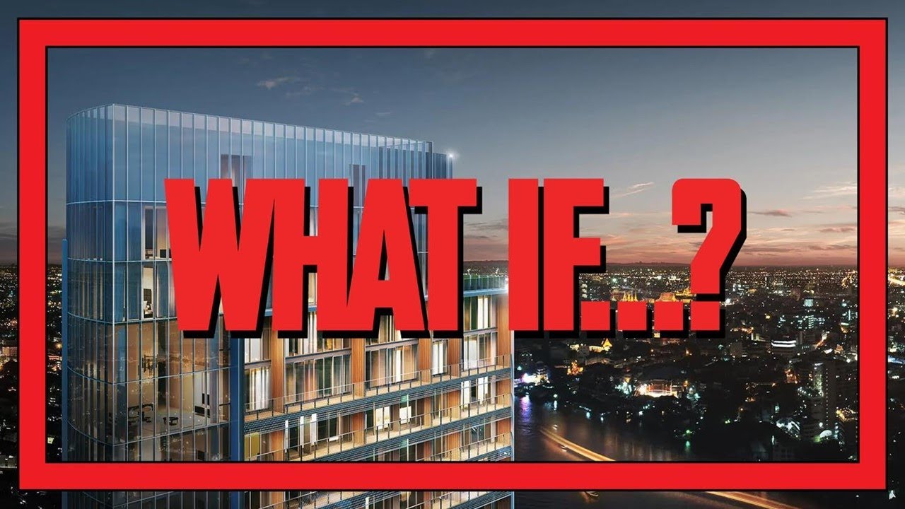 WHAT IF …? Ep.96 : Banyan Tree Residences Riverside Bangkok
