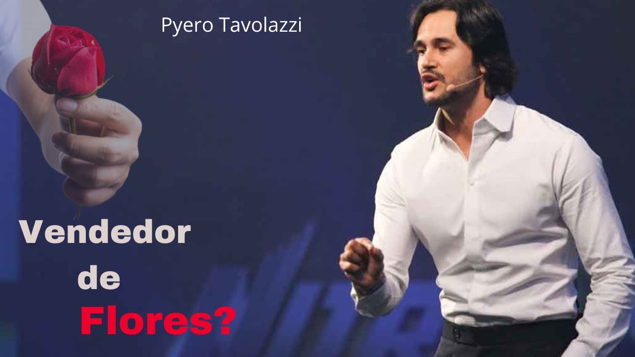 Pyero Tavolazzi - Como orar - ROTINA MATINAL - De Vendedor de Flores a Milionário - Prosperidade