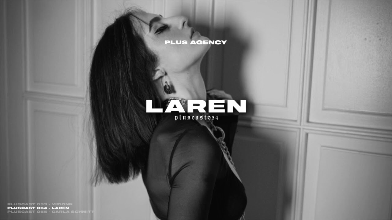 PLUSCAST #054 - LAREN