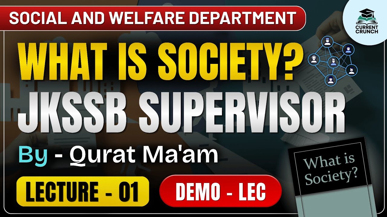 JKSSB Supervisor | LECTURE 1 | What is Society| Qurat Ma'am