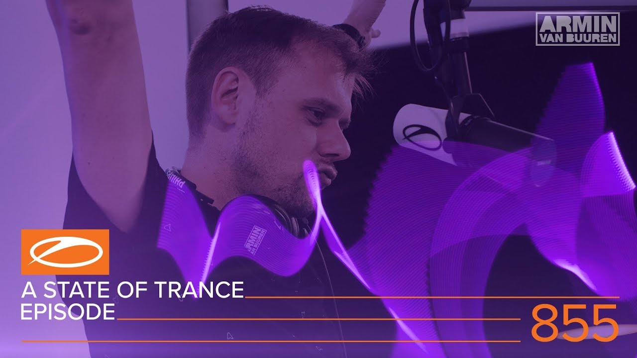 A State of Trance Episode 855 (#ASOT855)