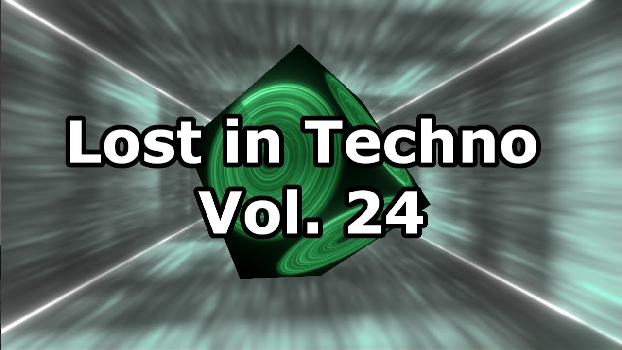 Lost in Techno Vol. 24