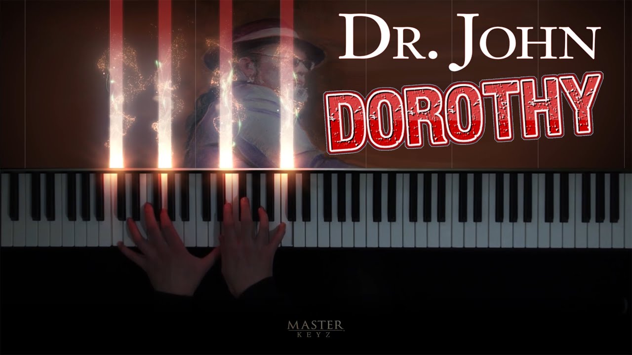 DR JOHN (Mac Rebennack) - Dorothy. 1981 ~ Piano #sheets