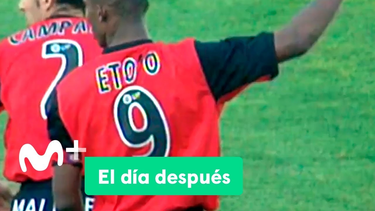 El Día Después (25/05/2020): Eto'o, león indomable
