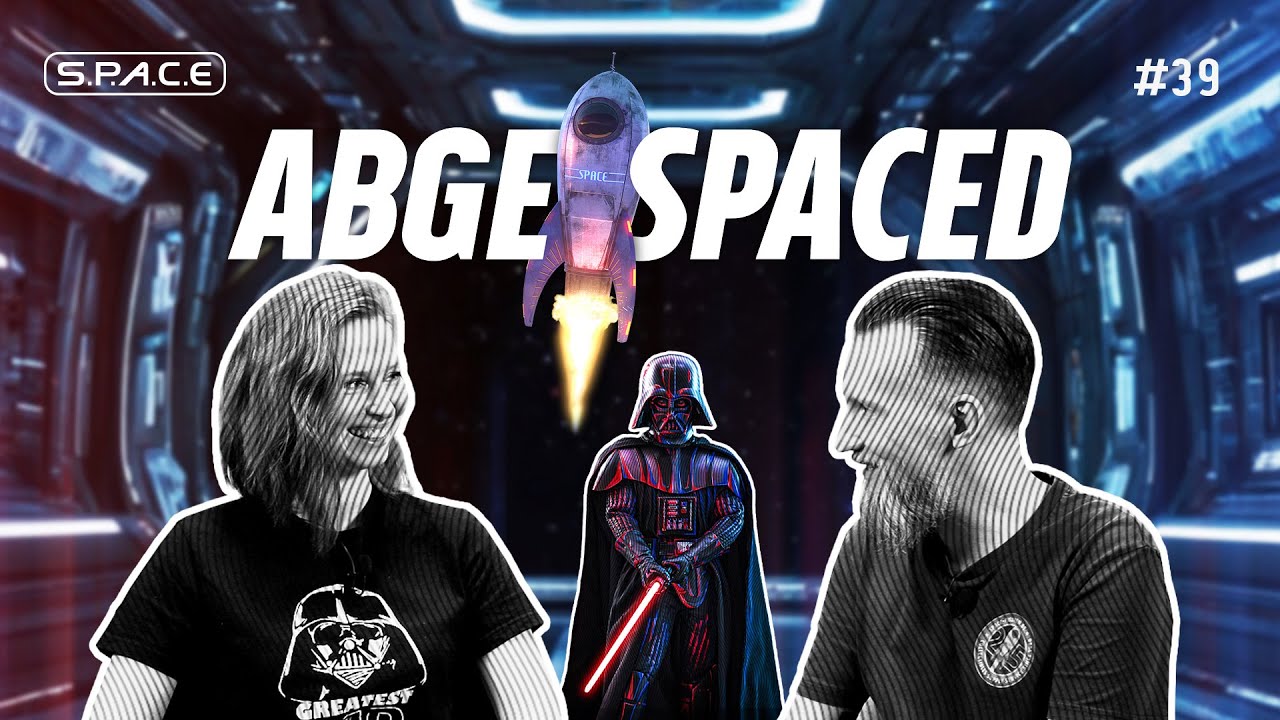 ABGESPACED Folge 39 | For the Love of Star Wars | space-figuren.de