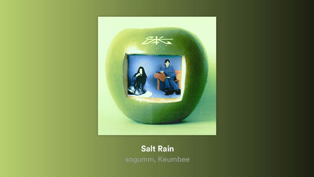 sogumm, 임금비(Keumbee) - 소금비(Salt Rain) [Salt Rain (Prod. By Alfie Hole)]