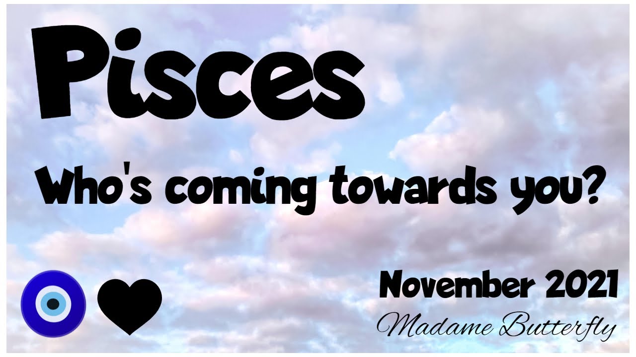 ♓PISCES💖🧿~THIS CONNECTION WILL MOVE FORWARD SUDDENLY💑🔥🏃‍♂️✨💞💘~November 21/Timeless