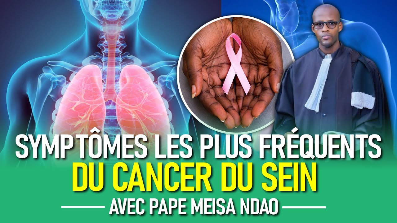 Cancer du sein : Lan Moy Cancer, Nakala La Cancer Di Manifesté Wo, Ndax Cancer Day Walé - Dr Ndao