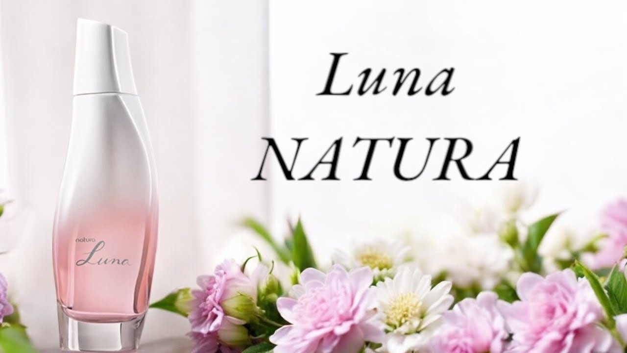 PERFUME LUNA TRADICIONAL ( NATURA ) RESENHA REVISITANDO