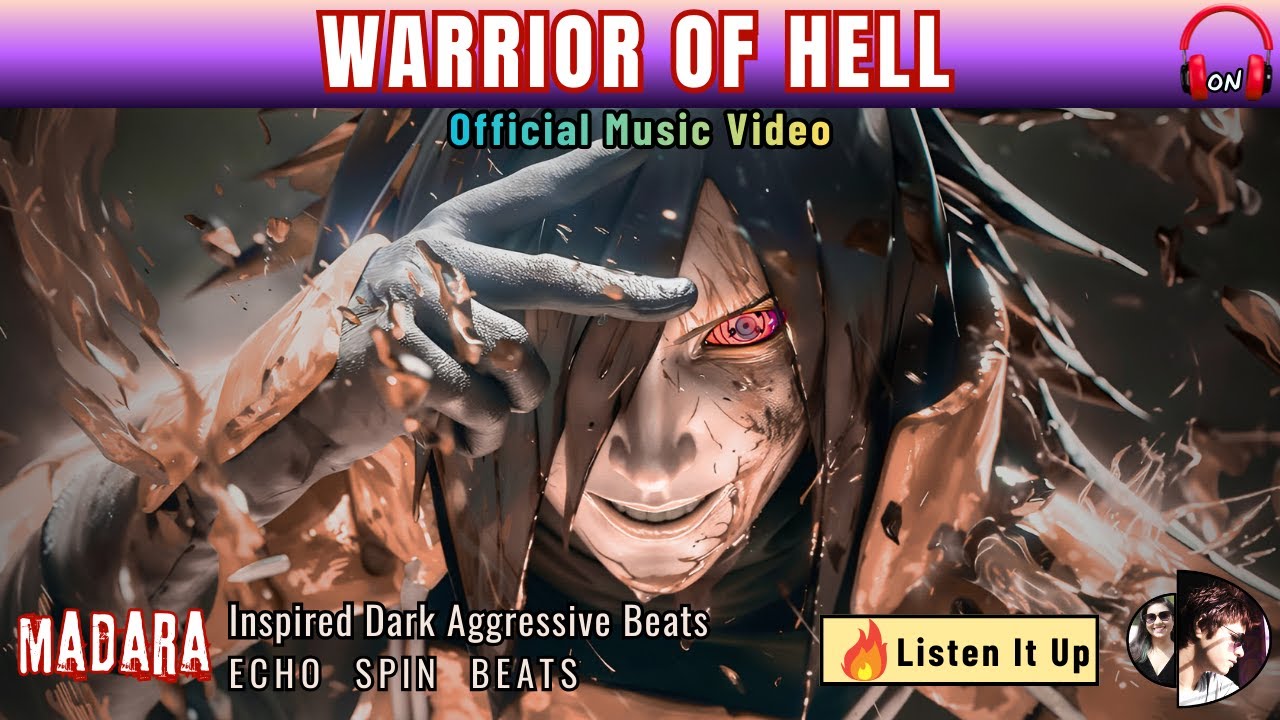 Warrior Of Hell (Official Music Video) - Echo Spin Beats [Madara Visualizer]