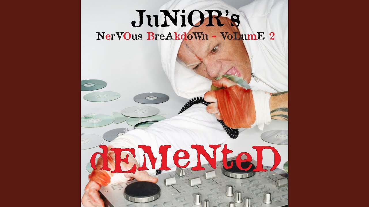 Junior's Nervous Breakdown 2: Demented