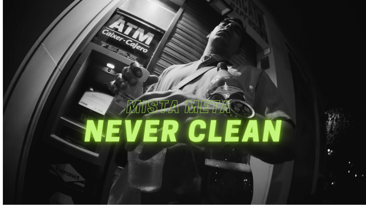 Mista Meta - Never Clean (proMETAzine) - prod. Skalpell Fingaz