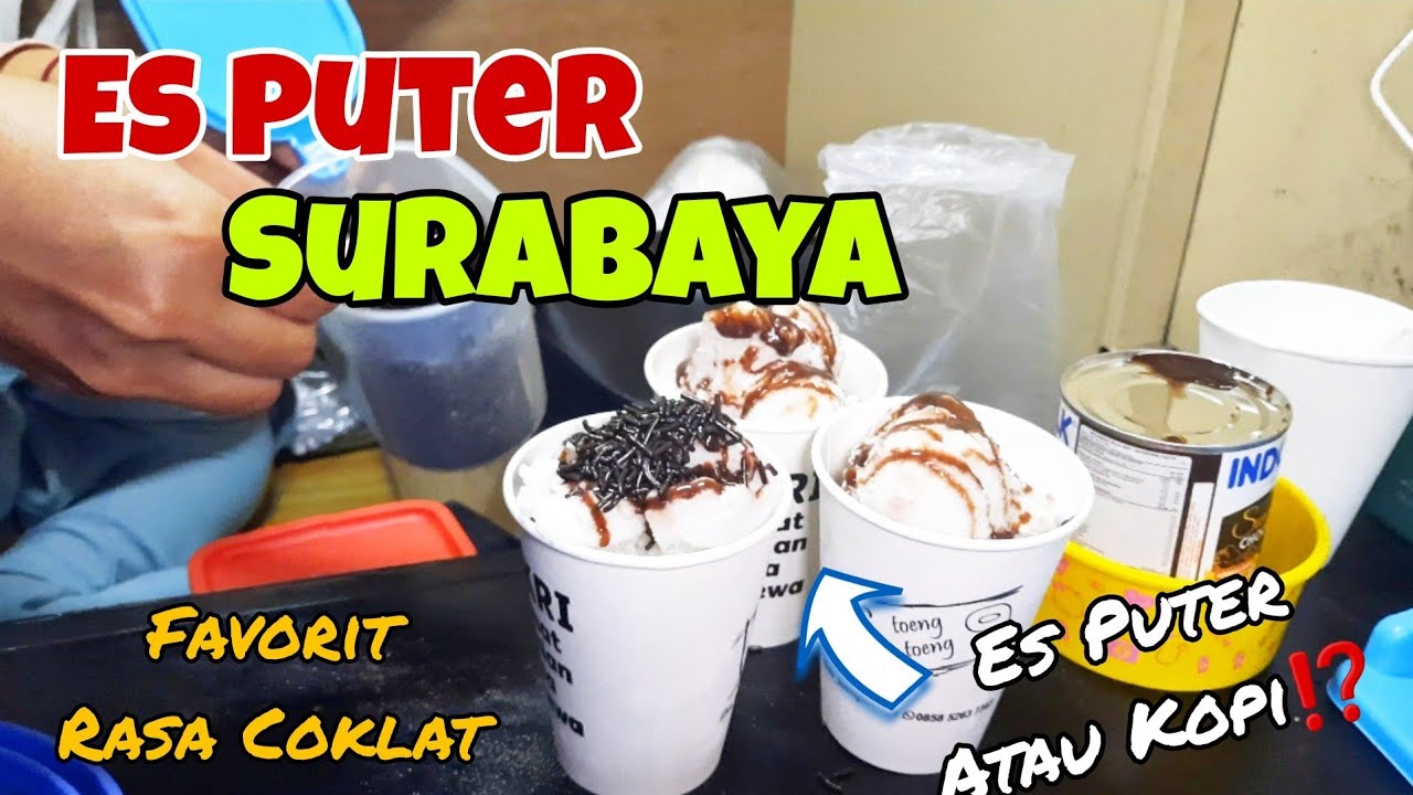 ES PUTER SURABAYA‼️Banyak Pilihan Rasanya Es Puternya Lembut. Favorit Rasa Coklat | Kuliner Surabaya