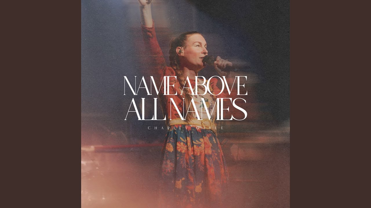 Name Above All Names (Live)