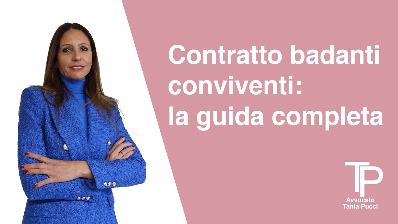 Contratto badanti conviventi: la guida completa