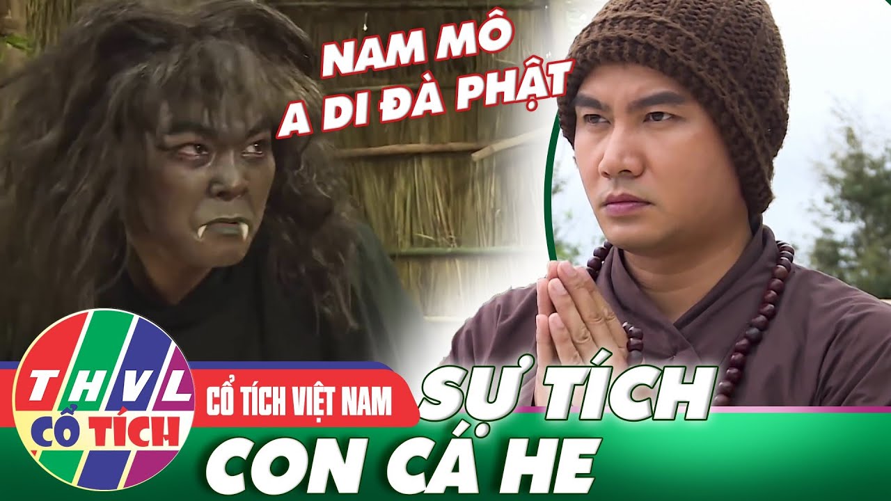 Sự Tích CON CÁ HE - Phim CỔ TÍCH MỚI NHẤT 2021 | Tuyển tập Cổ Tích Việt Nam THVL