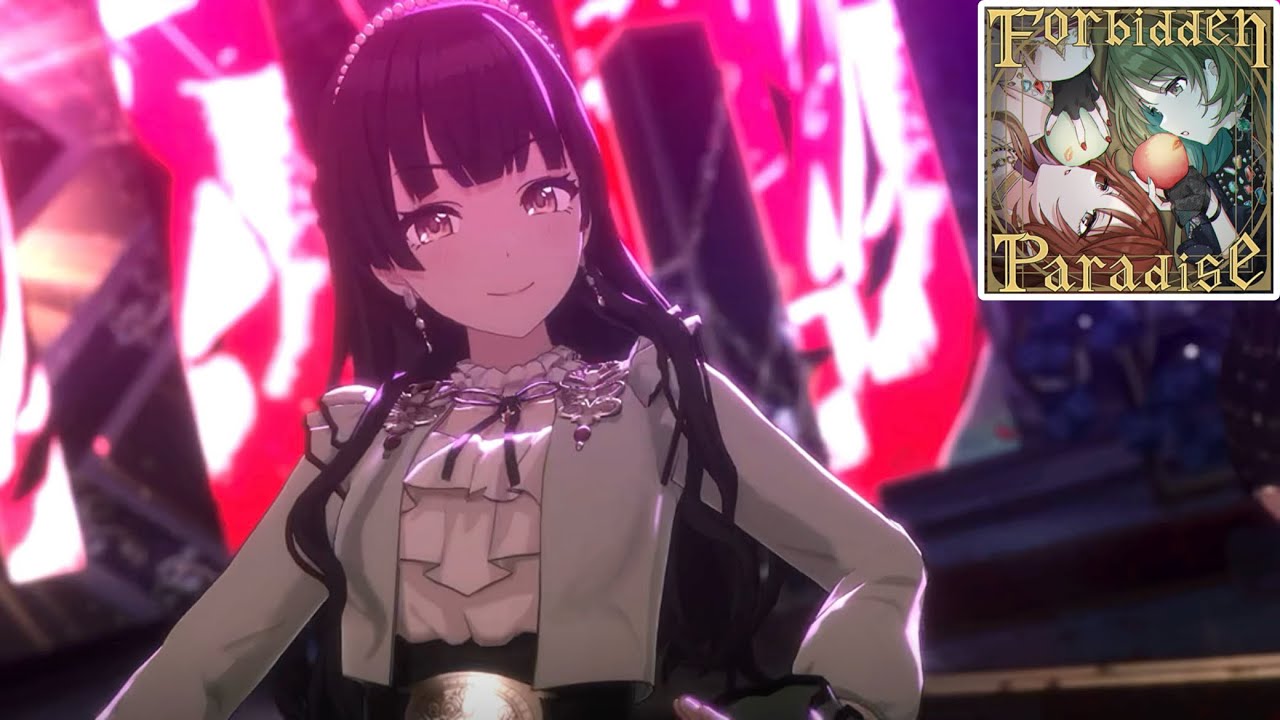 【シャニソンMV】Forbidden Paradise【黛冬優子、和泉愛依】