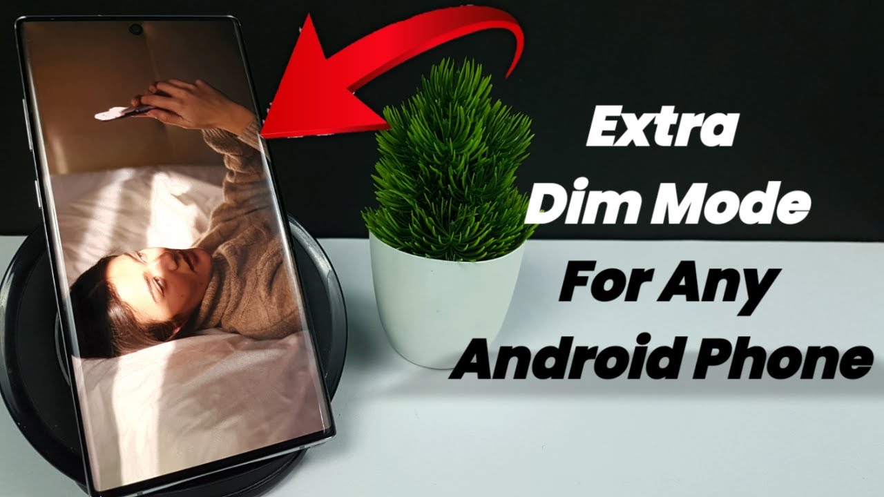 How to use extra dim mode in any android phone | Extra Dim mode for any android phone