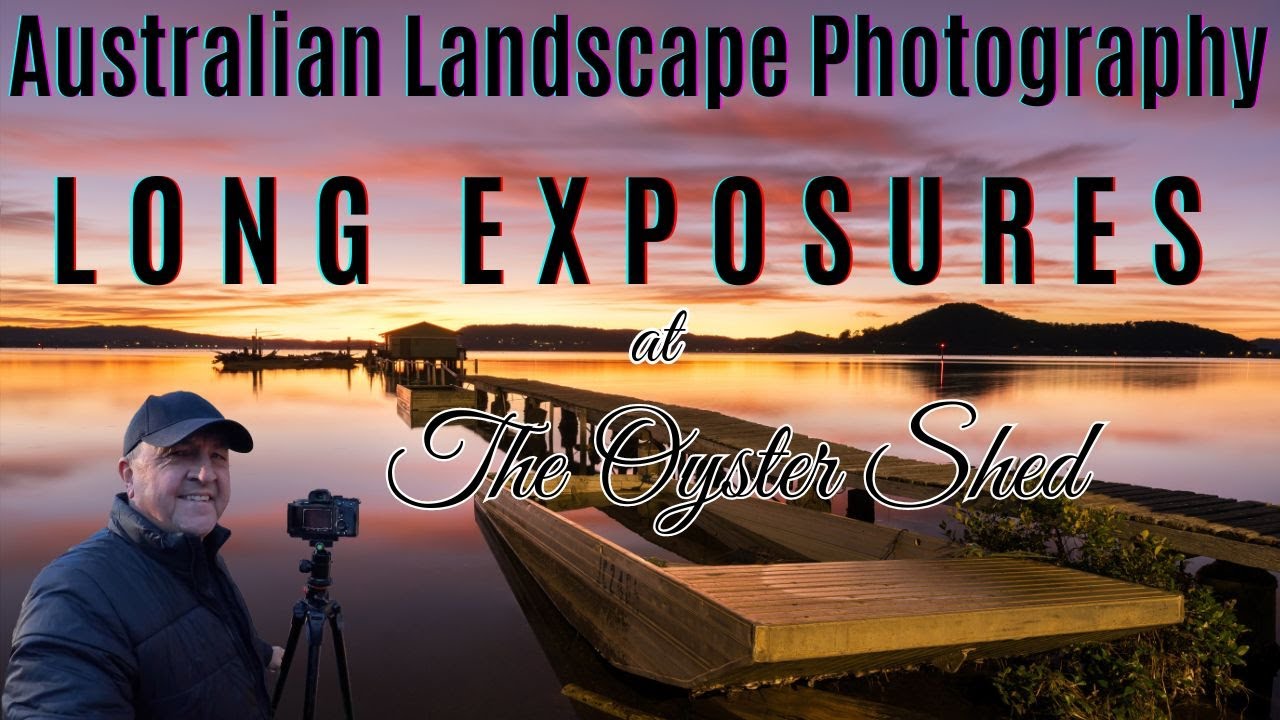 Landscape Photography - Long Exposure Photography at the Oyster Shed