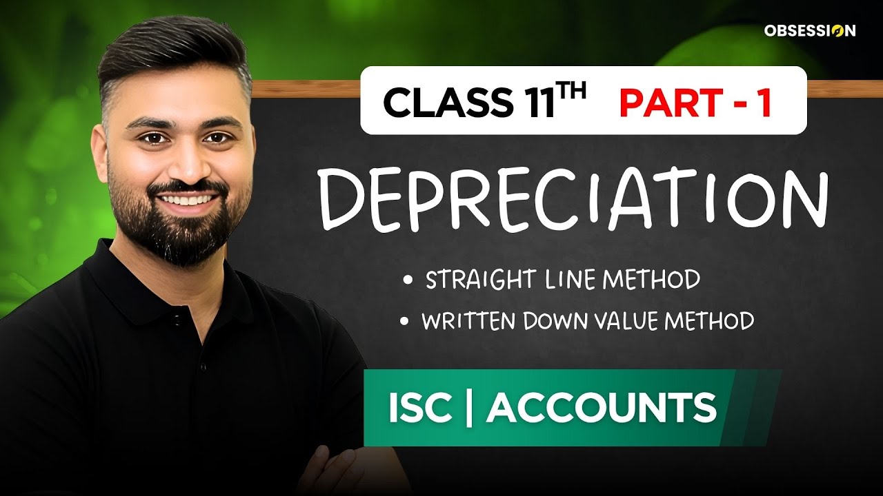 DEPRECIATION | PART-1 | CLASS-11 | ACCOUNTS | ISC| Shubham Jagdish| 8112601234 | #shubhamsambhallega