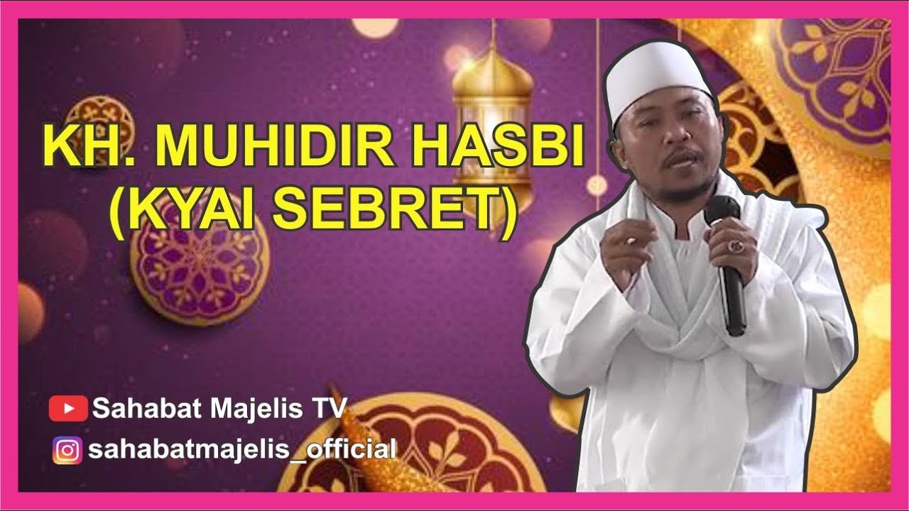 Ceramah Kyai Sebret Lucu (Mangkaning Lagi Wae) di Majelis Hidayatul Mukhtar